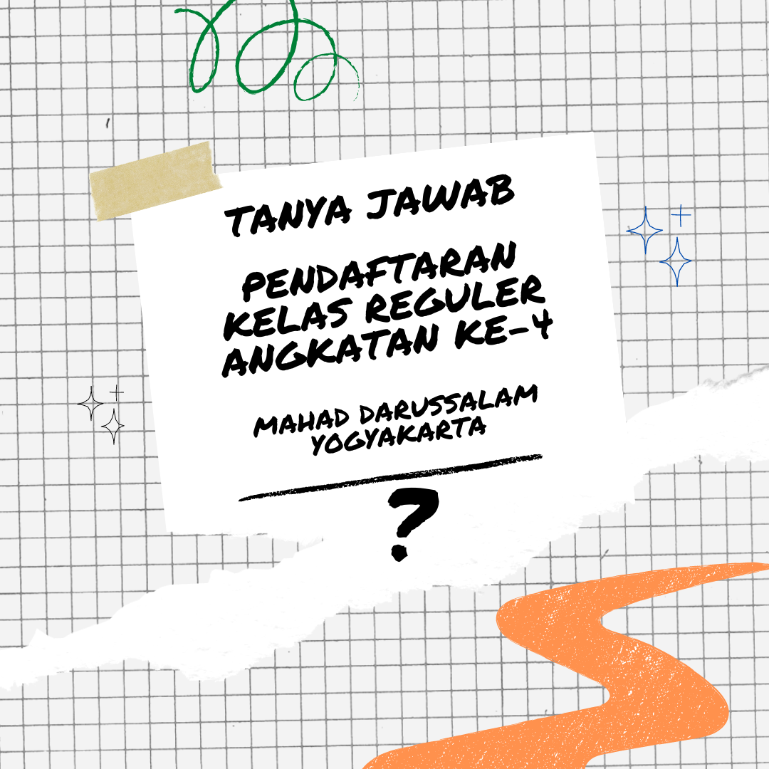 Tanya Jawab Seputar Pendaftaran Kelas Reguler Angkatan Ke 4 Al Ma had 
