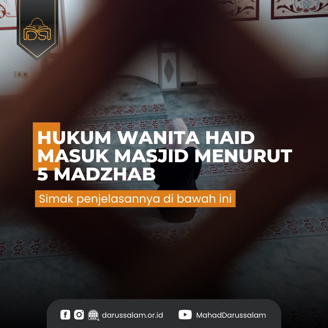 Hukum Wanita Haid Masuk Masjid Menurut 5 Madzhab Darussalam Asy Syafii